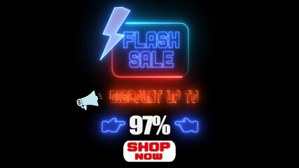 Flash sale neon light, shopping discount up to 97 percent, glowing shop now promo board, animated electric retail banner