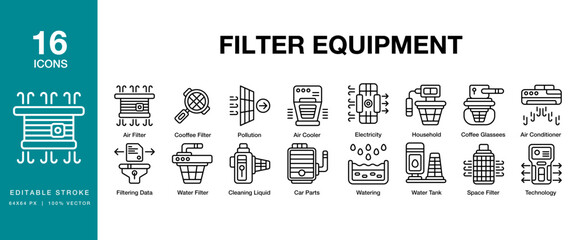 Filter Equipment icon set. Includes equipment, filter, service, technology, and More. Editable Stroke Icon Collection.