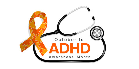 October is National ADHD Awareness Month. Stethoscope and ribbon. Suitable for posters, banners and social media. White background.