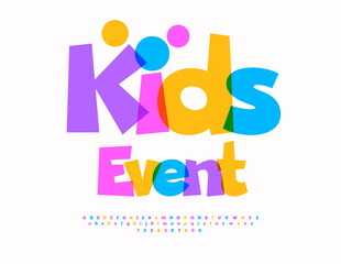 Vector Joyful invitation Kids Event. Colorful Cartoon style Font. Children Watercolor Alphabet Letters and Numbers set