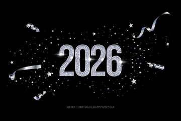 2026 Happy New Year greeting card vector background. 2026 silver numbers with confetti and congratulation text on black. Luxury festive sparkle holiday postcard, invitation, banner for social media