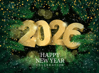 Vector text Design 2026 surrounded by xmas tree branches. gold 3d numbers. Happy new year template greeting card.