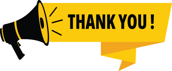 Thank you message on yellow ribbon with megaphone isolated on white background