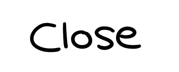 close　クローズ　シンプルな手書き文字