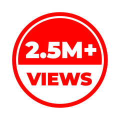 2.5 Million views png, attractive growth figure, social engagement counter, minimal clean style