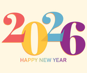 2026 colorful Happy New Year card, hand-drawn  typographic compositions. 