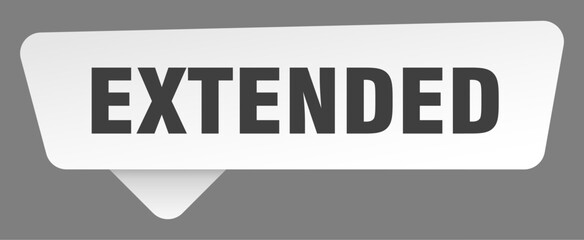 extended sign. extended white sticker isolated on gray background