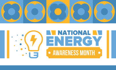 National Energy Awareness Month in October. Optimization and management of energy consumption. The introduction of advanced technology, encourage the use of renewable energy. Energy security. Vector
