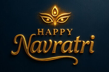 a stunning 3d typography design with the words "happy navratri" in golden, glowing fonts, and the iconic durga puja eye symbol, radiating a festive and spiritual aura