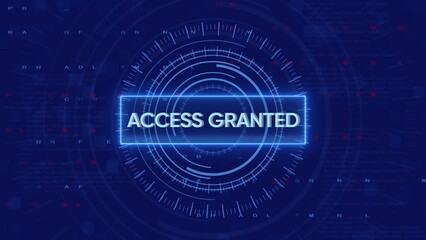 Access granted confirmation on a futuristic digital interface with circular HUD and glowing blue text