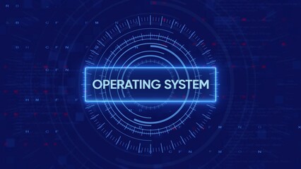 Futuristic digital display shows OPERATINGSYSTEM in a glowing blue rectangle with concentric circles and code on a dark blue background