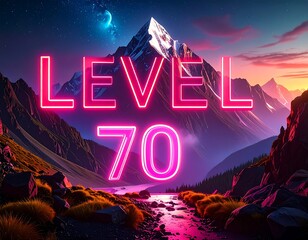 Neon pink "LEVEL 70" text over a vibrant mountain landscape at twilight