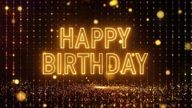 Warm and luminous Happy Birthday message with a radiant particle effect, a glowing neon design