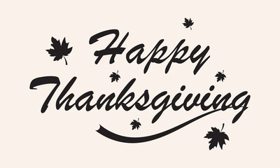 Elegant Happy Thanksgiving calligraphy text design. Calligraphy typography of Happy Thanksgiving with decorative flourishes, perfect for cards, invitations, or festive graphics. vector illustration.