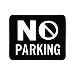 A rectangular black sign that indicates no parking is allowed here, no parking sign silhouette vector illustration