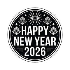 Happy new year 2026 emblem with festive fireworks and bold typography