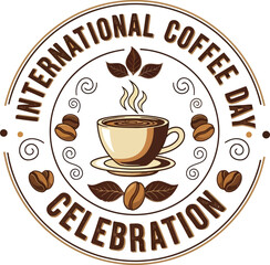 International Coffee Day Celebration Design Featuring Coffee Cup, Coffee Beans, and Decorative Elements