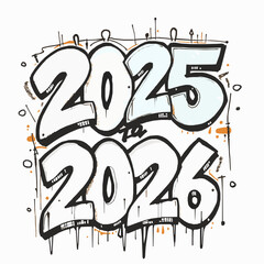 Graffiti numbers 2025 and 2026 in bubble letters with blue and white fill and orange accents year new year