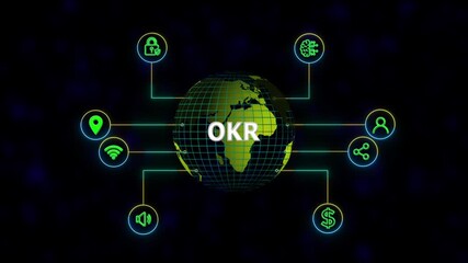 OKR Objectives key results. Business, new business concept ,tee icon attached around the map features the concept of network and technology confirmed the map is rotating ,specify all icons - Powered by Adobe