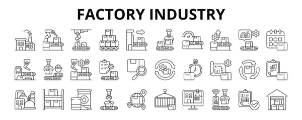30 Factory Industry Line Icons Vector - Assembly, Fabrication, Fabrication, Production Capacity, Inventory, Raw Material, Storage, Order Invoice