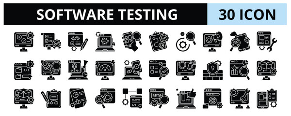 30 Software Testing Glyph Icons Vector - Software Bug, Automation Testing, Compatibility, Load Testing, Algorithm, Troubleshooting 