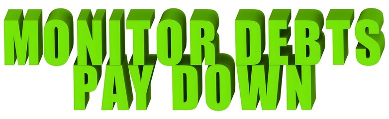 Monitor Debts Pay Down , 3d text