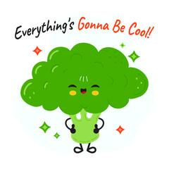 Cute cartoon broccoli character with an optimistic message.