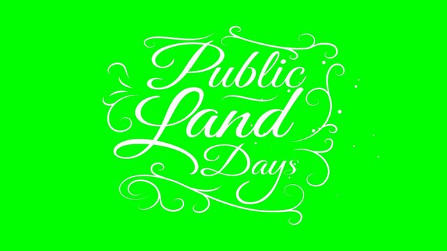 Showcases the words public land days in elegant white script. Perfect for environmental education materials or presentations.