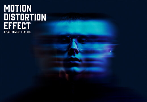 Motion Distortion Effect