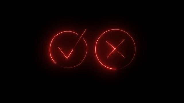 Minimal neon Check Mark and Cross Icon in Circle on Black Background. Tick or check mark and cross mark signs neon icon animation. right and wrong neon icons.