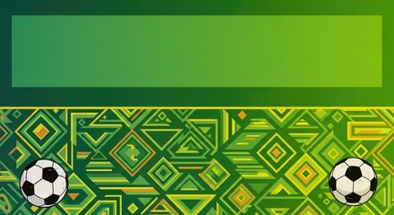 Soccer themed graphic with two soccer balls and a green background with geometric patterns.