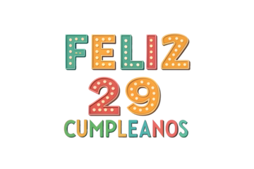 Feliz 29 Cumpleanos Text With Light Bulbs twenty nine birthday PNG Transparent background