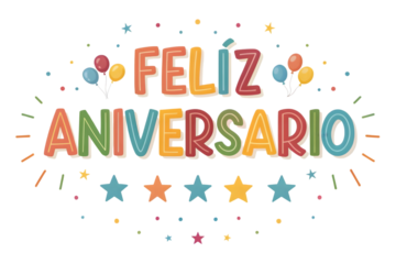 Feliz Aniversario Text with Balloons and Stars happy anniversary lettering PNG Transparent background