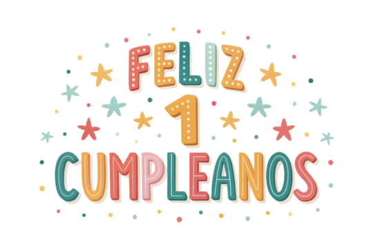Feliz Cumpleanos" Text With Number 1 And Stars feliz cumplea?os happy birthday PNG Transparent background