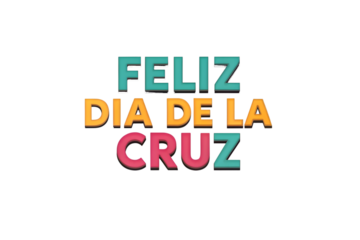 Feliz Dia De La Cruz Text With Colorful Letters holiday celebration PNG Transparent background