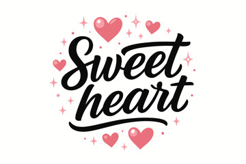 Naklejka premium Sweetheart modern hand lettering smooth curves balanced composition clear readable letters consistent style surrounded by glowing hearts and romantic sparkles circular frame composition.