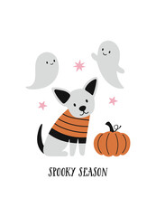 Spooky season vector quote. Happy Halloween card. Cute dog, pumpkin and ghosts on white background. Dog print in flat style.