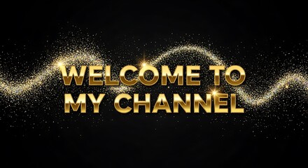 Gold Welcome Channel Intro.