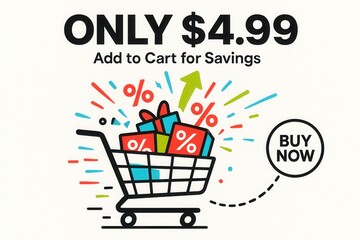 ONLY $4.99 Add to Cart for Savings retail discount banner, vibrant comic style, engaging purchase promo offer.