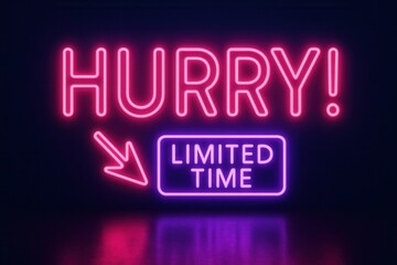 Neon sign with HURRY! and LIMITED TIME promotion, vibrant glowing style, attention-grabbing retail sale offer.