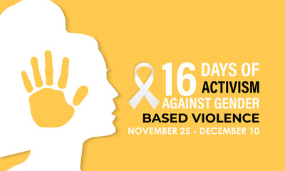 16 Days of Activism raises global awareness to stop gender-based violence, empower women, and support survivors.  Banner poster, social media, flyer and background design template. Vector illustration