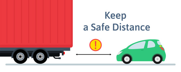 keep a safe distance on the road car and truck vector illustration