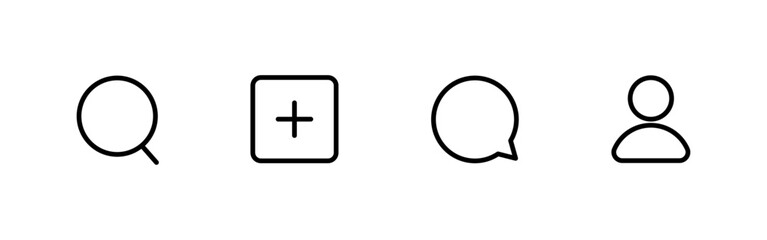 Minimal line icons, search magnifying glass, add square button, chat bubble, user profile symbol, black outline design, interface symbols set, Vector illustration