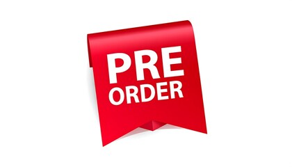 A glossy, red pre-order banner with white lettering, angled against a plain white background.