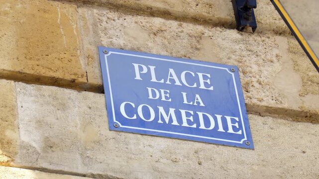 Place de la Comedie street sign name in Bordeaux, France