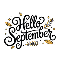 Hello september autumn fall season welcome september month leaves stars design graphic illustration