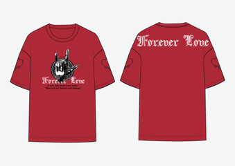 Streetwear flat sketch of a red oversized T-shirt featuring gothic “Forever Love” lettering, bold black hand graphic, and heart sleeve details. Designed for modern fashion trends, urban collections.