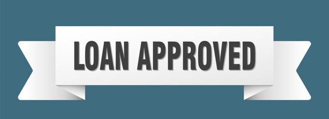 loan approved ribbon isolated on transparent background. loan approved ribbon