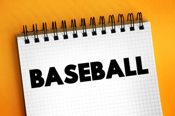 Baseball is a bat-and-ball sport played between two teams of nine players each, taking turns batting and fielding, text concept on notepad