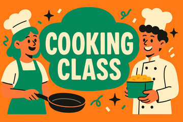 Cooking Class banner flat vector illustration bold oversized text inside rounded blob cartoon characters holding pans and food boxes bright solid colors in tangerine orange emerald green.